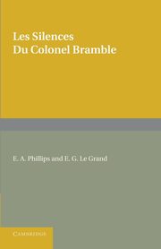 Les Silences Du Colonel Bramble, Maurois Andre