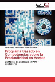 Programa Basado En Competencias Sobre La Productividad En Ventas, Carrillo Cruz Jaime Carlos