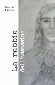 La rabbia dell'assassino, Favata Grazia