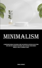 Minimalism, Henriques Emanuel