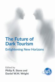 The Future of Dark Tourism, 