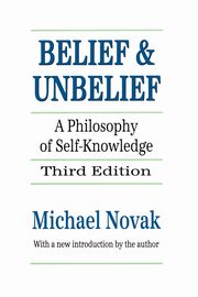 Belief and Unbelief, Novak Michael