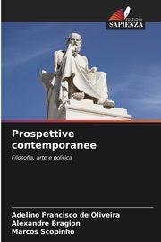 Prospettive contemporanee, de Oliveira Adelino Francisco