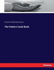 The Pattern Cook Book, Publishing Company Butterick