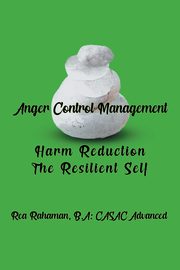 Anger Control Management, Rahaman Rea