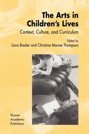 The Arts in Children's Lives, 