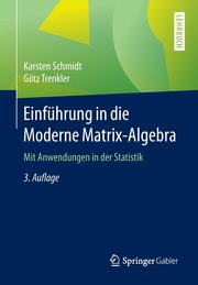 Einfhrung in die Moderne Matrix-Algebra, Schmidt Karsten