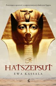 Hatszepsut, Kassala Ewa