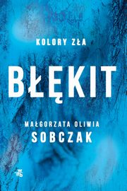 Kolory za Tom 5 Bkit, Sobczak Magorzata Oliwia