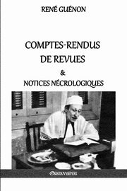 Comptes-rendus de revues & notices ncrologiques, Gunon Ren