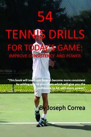 54 Tennis Drills for Today's Game, Correa Joseph