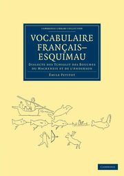 Vocabulaire Francais Esquimau, Petitot Mile