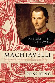 Machiavelli, King Ross