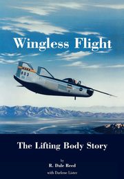 Wingless Flight, Reed Dale R.