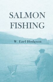 Salmon Fishing, Hodgson W. Earl