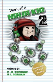 Diary Of A Ninja Kid 2, Treanor Caroline A