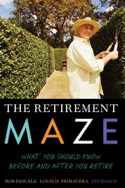 The Retirement Maze, Pascale Rob