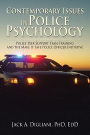 ksiazka tytu: Contemporary Issues in Police Psychology autor: Digliani PhD EdD Jack A.