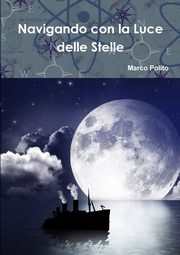 Navigando con la Luce delle Stelle, Polito Marco