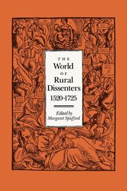 The World of Rural Dissenters, 1520 1725, 