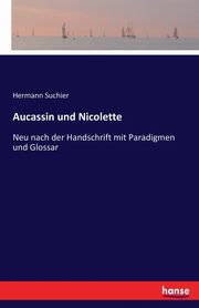 Aucassin und Nicolette, Suchier Hermann