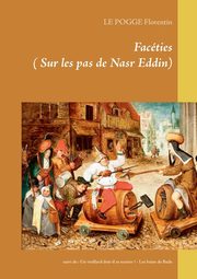 Facties, Florentin Le Pogge