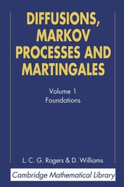 Diffusions, Markov Processes, and Martingales, Rogers L. C. G.