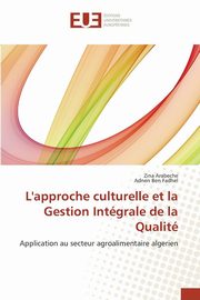 L'approche culturelle et la Gestion Intgrale de la Qualit, SANS AUTEUR