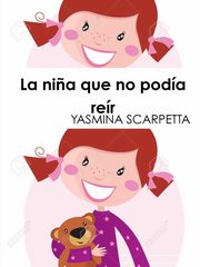 La ni?a que no poda rer, SCARPETTA YASMINA