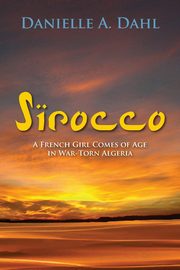 Sirocco, Dahl Danielle  A