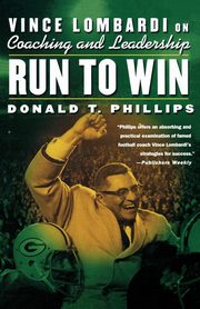 Run to Win, Phillips Donald T.