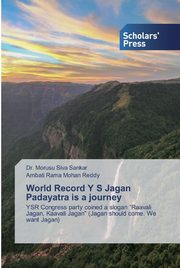 World Record Y S Jagan Padayatra is a journey, Siva Sankar Dr. Morusu