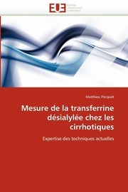 Mesure de la transferrine dsialyle chez les cirrhotiques, PECQUET-M