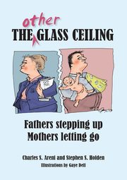 The Other Glass Ceiling, Areni Charles S.