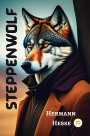 Steppenwolf, Hesse Hermann