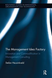 The Management Idea Factory, Heusinkveld Stefan