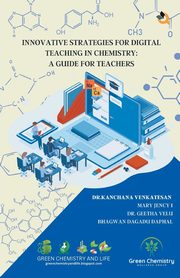 Innovative Strategies For Digital Teaching In Chemistry, Venkatesan Dr. Kanchana