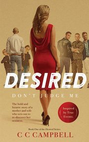 Desired, Campbell C C