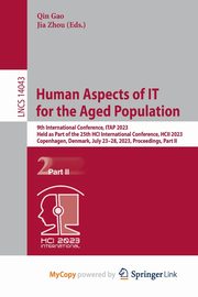 Human Aspects of IT for the Aged Population, 