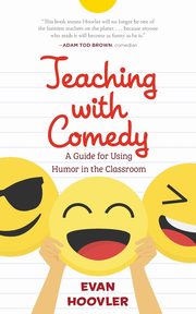 ksiazka tytu: Teaching with Comedy autor: Hoovler Evan