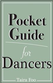 Pocket Guide for Dancers, Foo Taira