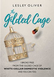 The Gilded Cage, Oliver Lesley