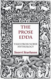 The Prose Edda - Tales from Norse Mythology, Sturluson Snorri