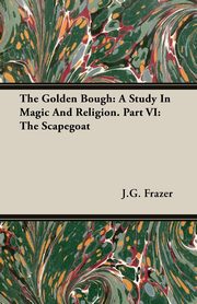 The Golden Bough, Frazer James George