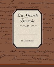 La Grande Breteche, de Balzac Honore