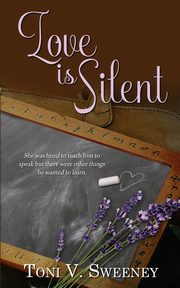 Love is Silent, Sweeney Toni V.