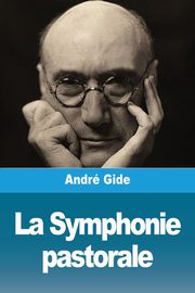 La Symphonie pastorale, Gide Andr