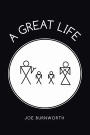 A Great Life, Burnworth Joe