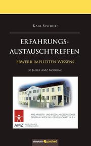 ERFAHRUNGSAUSTAUSCHTREFFEN, Karl Seyfried