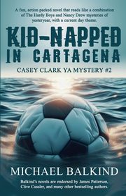Kid-Napped In Cartagena, Balkind Michael